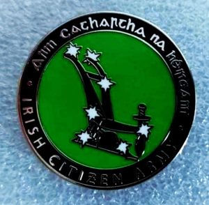 Arm Cathartha na hÉireann. Irish Citizen Army - Starry plough badge €5 .